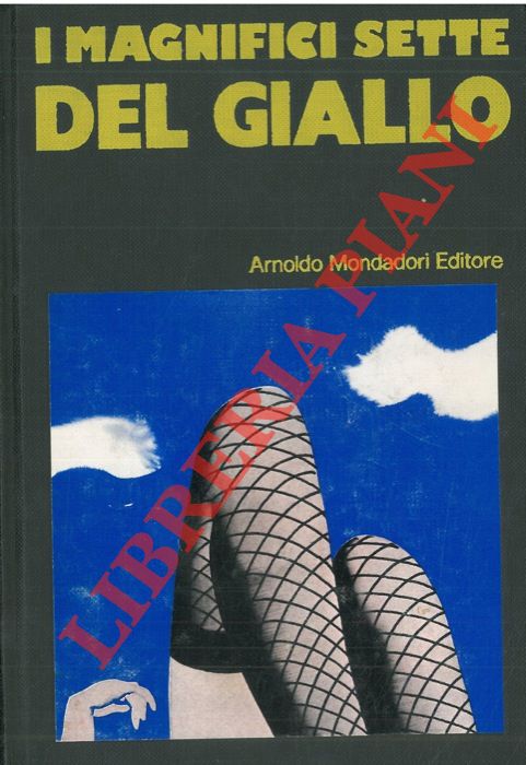 (TEDESCHI Alberto) - - I magnifici sette del giallo.