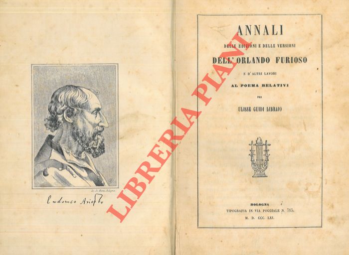 GUIDI Ulisse - - Annali delle edizioni e delle versioni dell'Orlando Furioso e d'altri lavori al poema relativi.