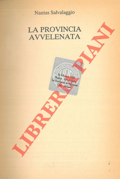 SALVALAGGIO Nantas - - La provincia avvelenata.