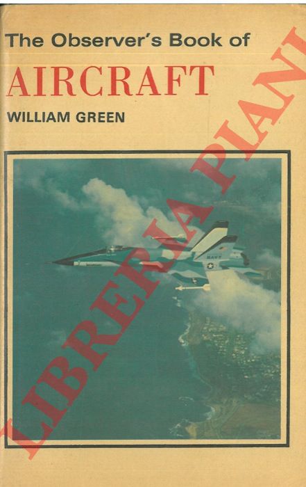 GREEN William - - The observer's book of airplanes. 1978 edition.