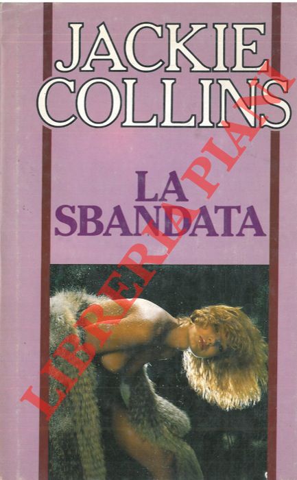 COLLINS Jackie - - La sbandata.