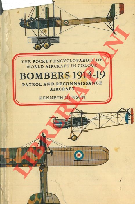 MUNSON Kenneth - - Bombers 1914-19. Patrol and reconnaissance aircraft.