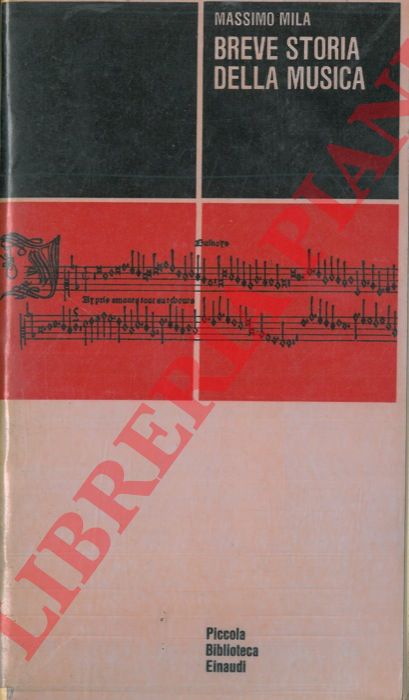 MILA Massimo - - Breve storia della musica.