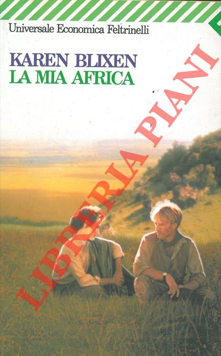 BLIXEN Karen - - La mia Africa.