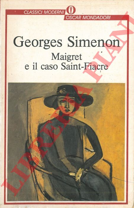 SIMENON Georges - - Maigret e il caso Saint-Fiacre.