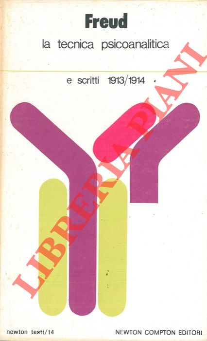 FREUD Sigmund - - La tecnica psicoanalitica e scritti 1913/1914.