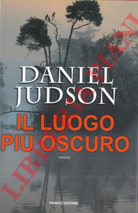 JUDSON Daniel - - Il luogo pi oscuro.