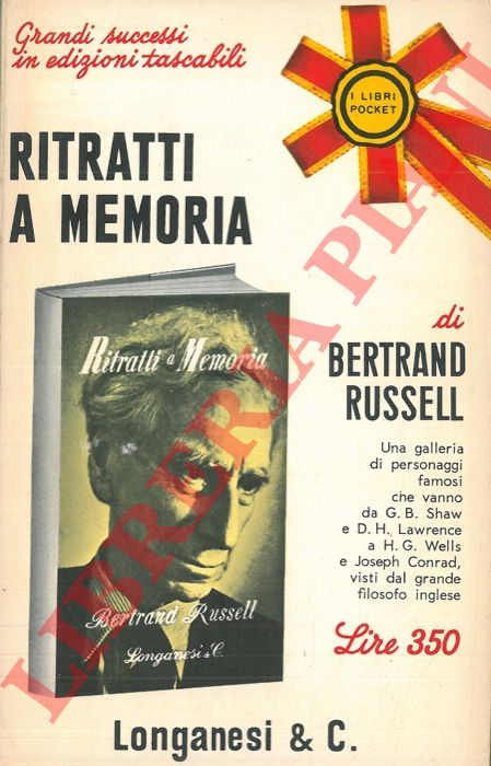 RUSSELL Bertrand - - Ritratti a memoria.