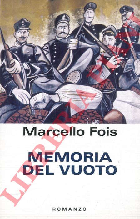 FOIS Marcello - - Memoria del vuoto.