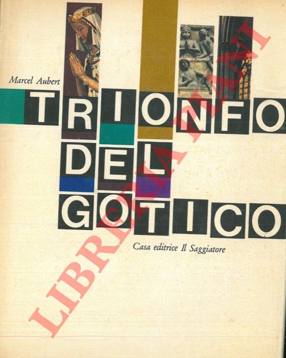 AUBERT Marcel - - Trionfo del gotico.