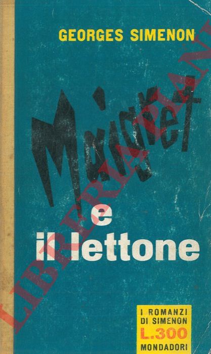 SIMENON Georges - - Maigret e il lettone.