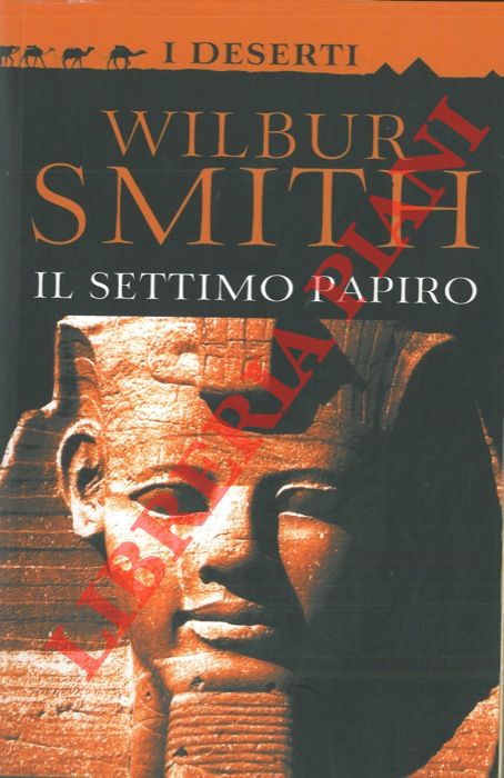 SMITH Wilbur - - Il settimo papiro.