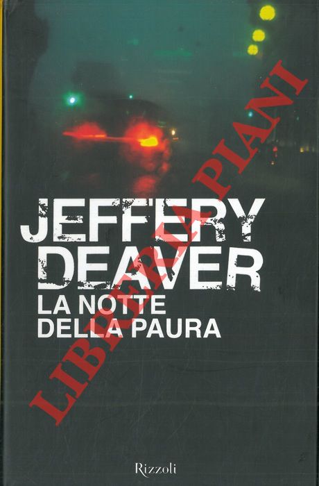 DEAVER Jeffery - - La notte della paura.