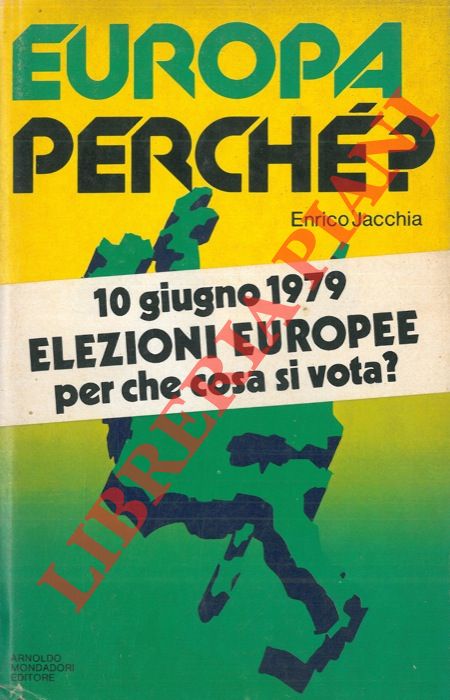 JACCHIA Enrico - - Europa perch?
