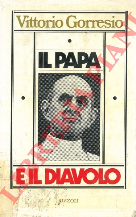 GORRESIO Vittorio - - Il papa e il diavolo.