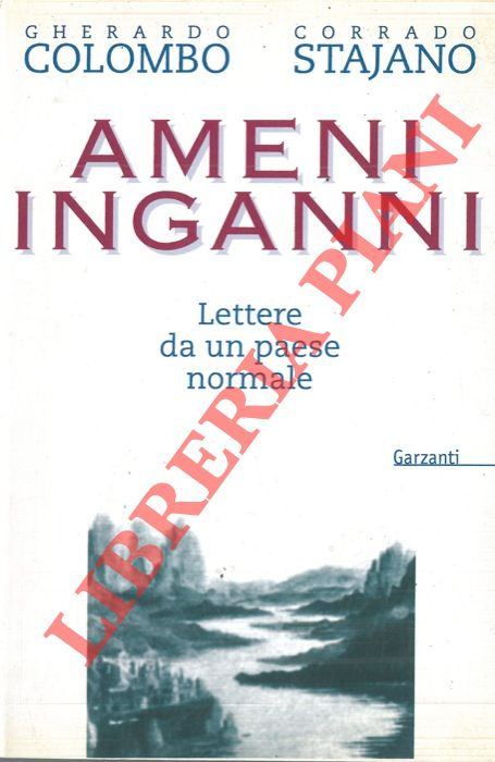 COLOMBO Gherardo - STAJANO Corrado - - Ameni inganni.