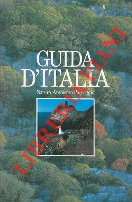 (TCI) - - Guida d'Italia. Natura Ambiente Paesaggio.