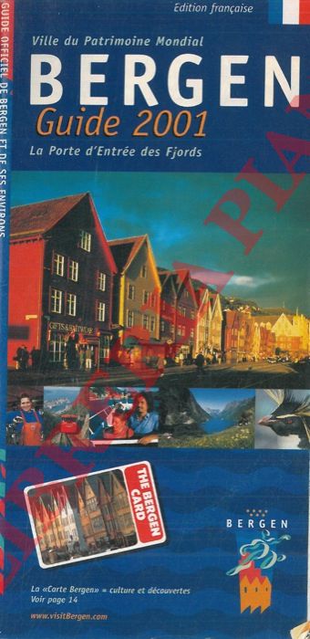 - - Bergen Guide 2001. Ville du Patrimoine Mondial. La Porte d'Emtre des Fjords.