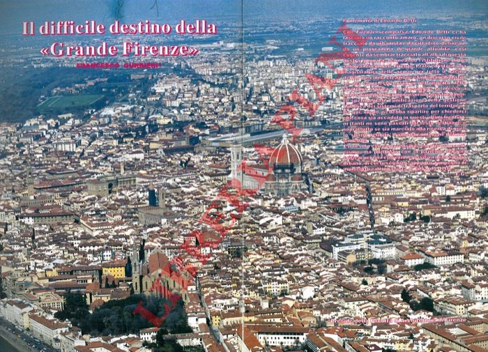 GURRIERI Francesco - - Il difficile destino della 'Grande Firenze' .