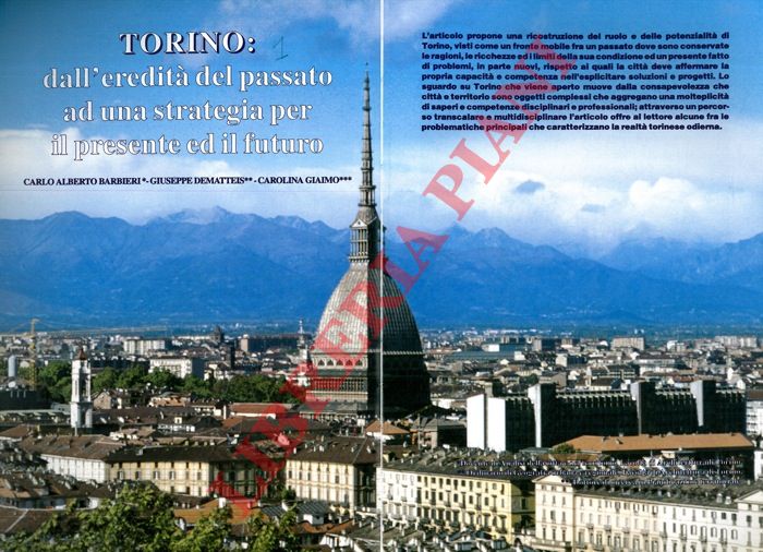BARBIERI Carlo Alberto - DEMATTEIS Giuseppe - GIAIMO Carolina - - Torino: dall'eredit del passato ad una strategia per il presente ed il futuro.