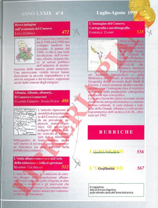 FACCIORUSSO Matteo - LANDINI Piergiorgio - LAURETI Lamberto - BIAGINI Antonello - - L'Universo e la Societ Geografica Italiana di fronte alla crisi del Cossovo. Il nodo dei Balcani: ambiente fisico e articolazione regionale del Cossovo. Cossovo tra mito e storia.