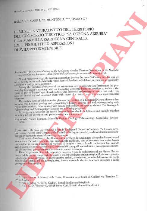 BARCA S. - CASU L. - MUNTONI A. - SPANO C. - - Il Museo Naturalistico del Territorio del Consorzio Turistico 'Sa Corona Arrubia' e la Marmilla (Sardegna centrale) . Idee, progetti ed aspirazioni di sviluppo sostenibile.