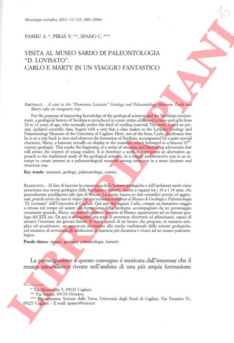 PASSIU A. - PIRAS V. - SPANO C. - - Visita al Museo Sardo di Paleontologia 'D.Lovisato' . Carlo e Martyin un viaggio fantastico.