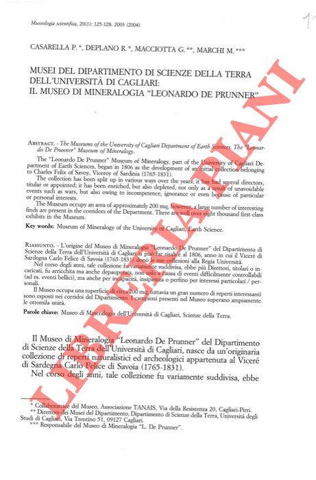 CASARELLA P. - DEPLANO R. - MACCIOTTA G. - MARCHI M. - - Musei del Dipartimento di Scienze della Terra dell'Universit di Cagliari: il Museo di Mineralogia 'Leonardo De Prunner' .