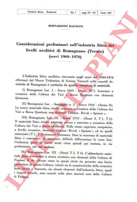 BAGOLINI Bernardino - - Considerazioni preliminari sull'industria litica dei livelli neolitici di Romagnano - Trento (scavi 1969 - 1970) .
