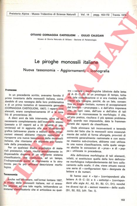 CORNAGGIA CASTIGLIONI Ottavio - CALEGARI Giulio - - Le piroghe monossili italiane. Nuova tassonomia. Aggiornamenti. Iconografia.