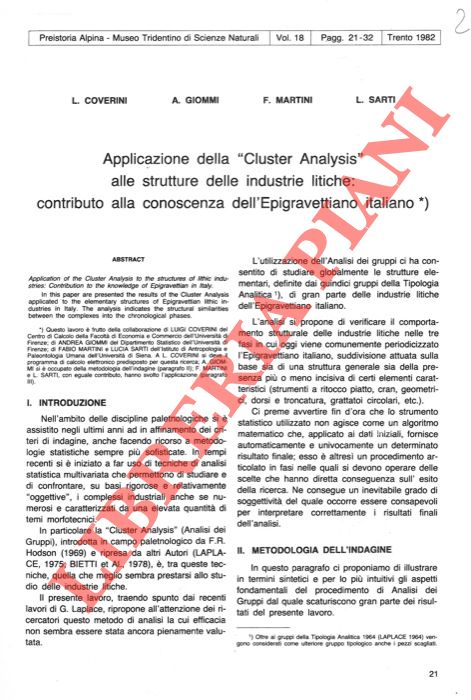 COVERINI L. - GIOMMI A. - MARTINI F. - SARTI L. - - Applicazione della 'Cluster Analysis' alle strutture delle industrie litiche: contributo alla conoscenza dell'Epigravettiano italiano.