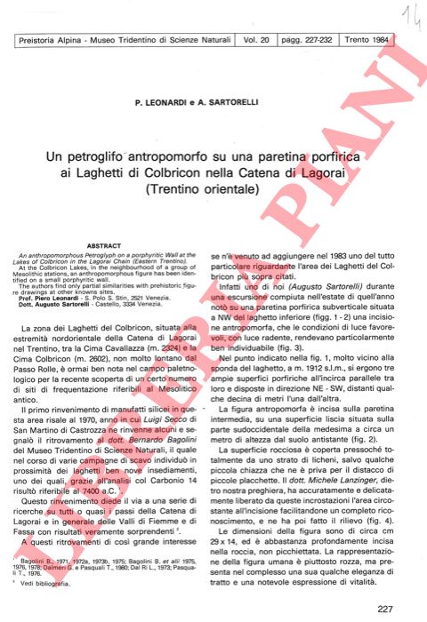 LEONARDI P. - SARTORELLI A. - - Un petroglifo antropomorfo su una paretina porfirica ai Laghetti di Colbricon nella Catena di Lagorai (Trentino orientale) .