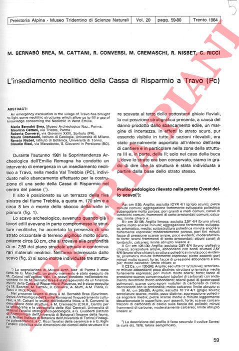 BERNABO' BREA M. - CATTANI M. - CONVERSI R. - CREMASCHI M. - NISBET R. - RICCI C. - - L'insediamento neolitico della Cassa di Risparmio a Travo (PC) .