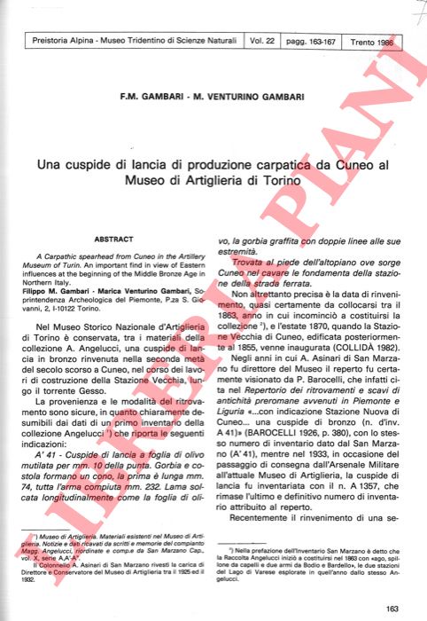 GAMBARI F. - VENTURINO GAMBARI M. - - Una cuspide di lancia di produzione carpatica da Cuneo al Museo di Artiglieria di Torino.
