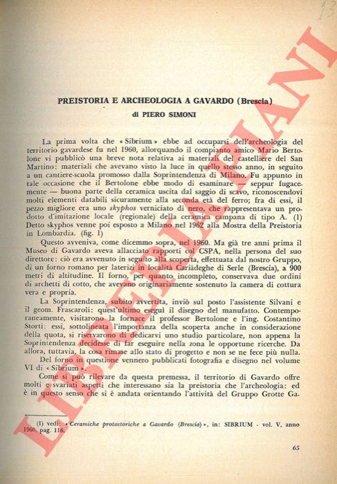 SIMONI Piero - - Preistoria e archeologia a Gavardo (Brescia) .