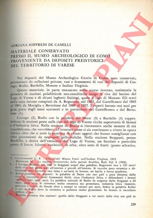 DE CAMILLI SOFFREDI Adriana - - Materiale conservato presso il Museo Archeologico di Como proveniente da depositi preistorici del territorio di Varese.