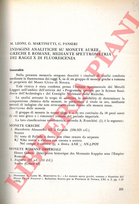LEONI M. - MARTINETTI G. - PANSERI C. - - Indagini analitiche su monete auree, greche e romane, mediante spettrometria dei raggi X di fluorescenza.