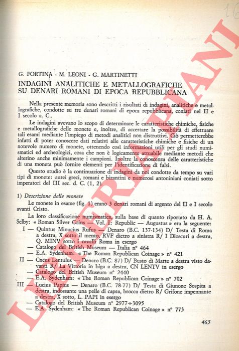 FORTINA G. - LEONI M. - MARTINETTI G. - - Indagini analitiche e metallografiche su denari romani di epoca repubblicana.