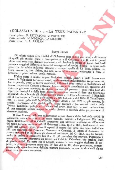 RITTATORE VONWILLER Ferrante - NEGRONI CATACCHIO N. - ARSLAN E. A. - - 'Golasecca III' o 'La Tne Padano' ? .