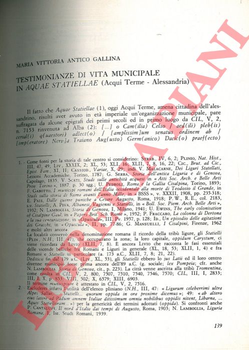 ANTICO GALLINA Maria Vittoria - - Testimonianze di vita municipale in Acquae Statiellae (Acqui Terme - Alessandria) .