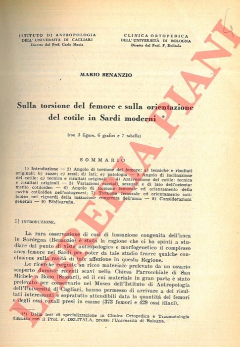 BENANZIO Mario - - Sulla torsione del femore e sulla orientazione del cotile in Sardi moderni.