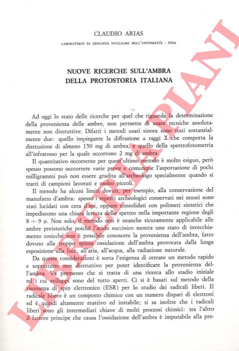 ARIAS Claudio - - Nuove ricerche sull'ambra della protostoria italiana.