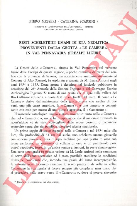 MESSERI Piero - SCARSINI Caterina - - Resti scheletrici umani di et neolitica provenienti dalla Grotta 'Le Camere' in Val Pennavaira (Prealpi Liguri) .
