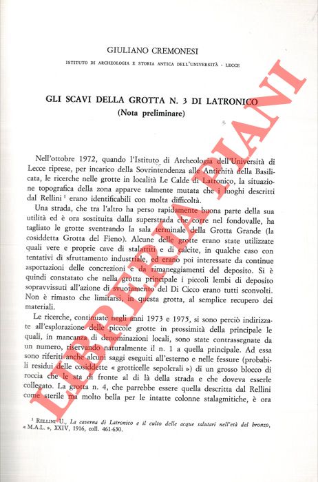CREMONESI Giuliano - INGRAVALLO Elettra - MALLEGNI Francesco - SORRENTINO Claudio - CASTELLETTI Lanfredo - - Gli scavi della grotta n. 3 di Latronico. Gli scavi della grotta n. 2 di Latronico. I resti scheletrici umani trovati nelle grotte n. 2 e n. 3 di Latronico. La fauna delle grotte n. 2 e n. 3 di Latronico. I carboni della grotta 'Latronico 3' (Latronico, provincia di Potenza) .