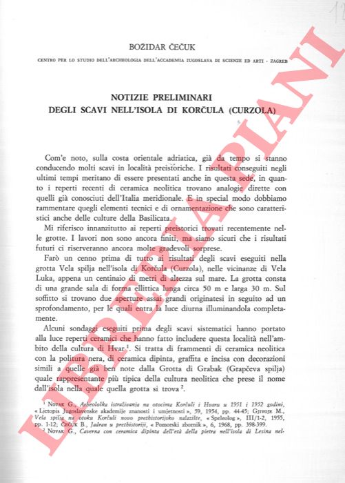 CECUK Bozidar - - Notizie preliminari degli scavi nell'isola di Korcula (Curzola) .