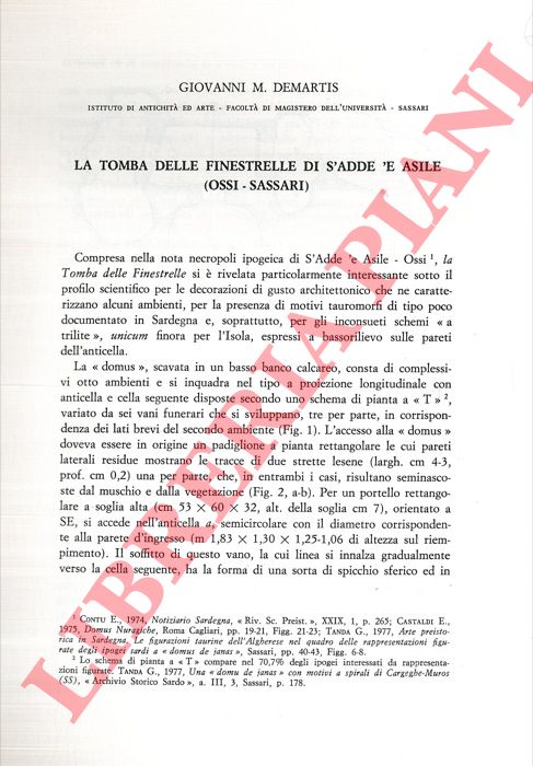 DEMARTIS Giovanni M. - - La Tomba delle Finestrelle di S'Adde 'e Asile (Ossi - Sassari) .