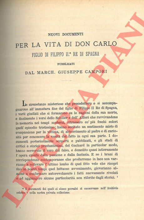 CAMPORI Giuseppe - - Nuovi documenti per la vita di Don Carlo figlio di Filippo II re si Spagna.
