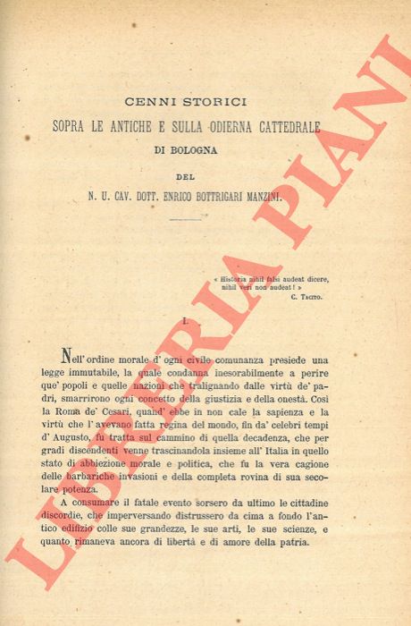 BOTTRIGARI MANZINI Enrico - - Cenni storici sopra le antiche e sulla odierna Cattedrale di Bologna.