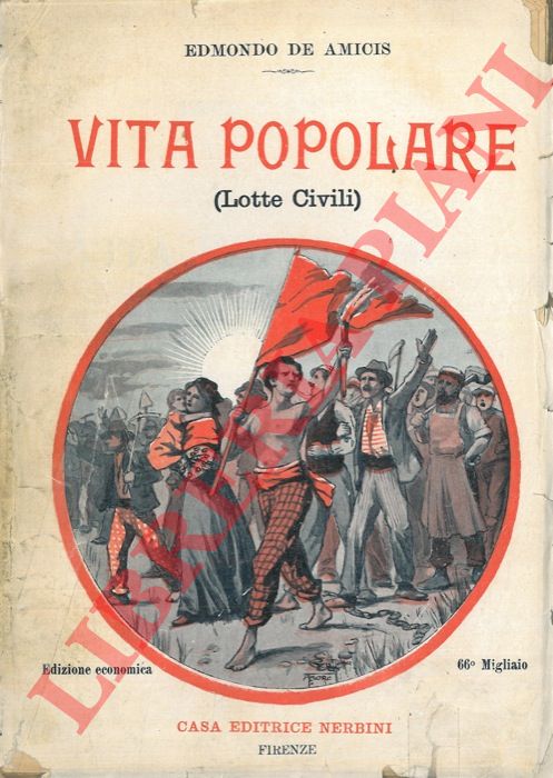 DE AMICIS Edmondo - - Vita popolare (Lotte Civili).