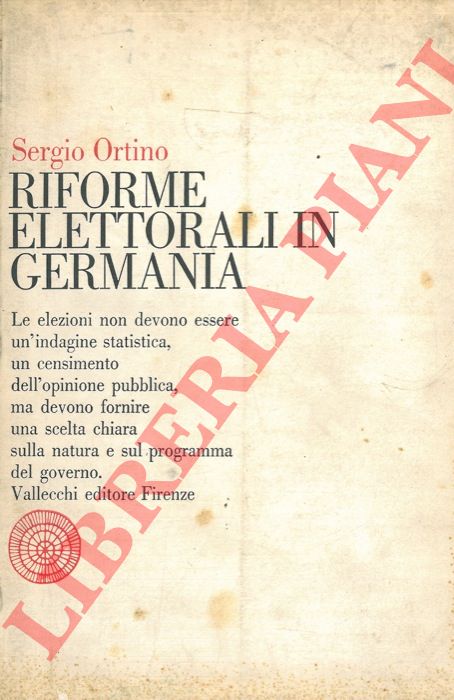 ORTINO Sergio - - Riforme elettorali in Germania.